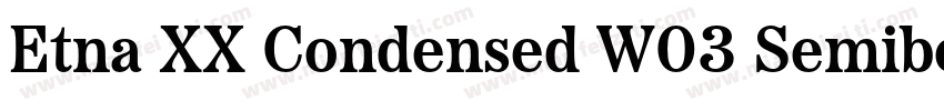 Etna XX Condensed W03 Semibold字体转换